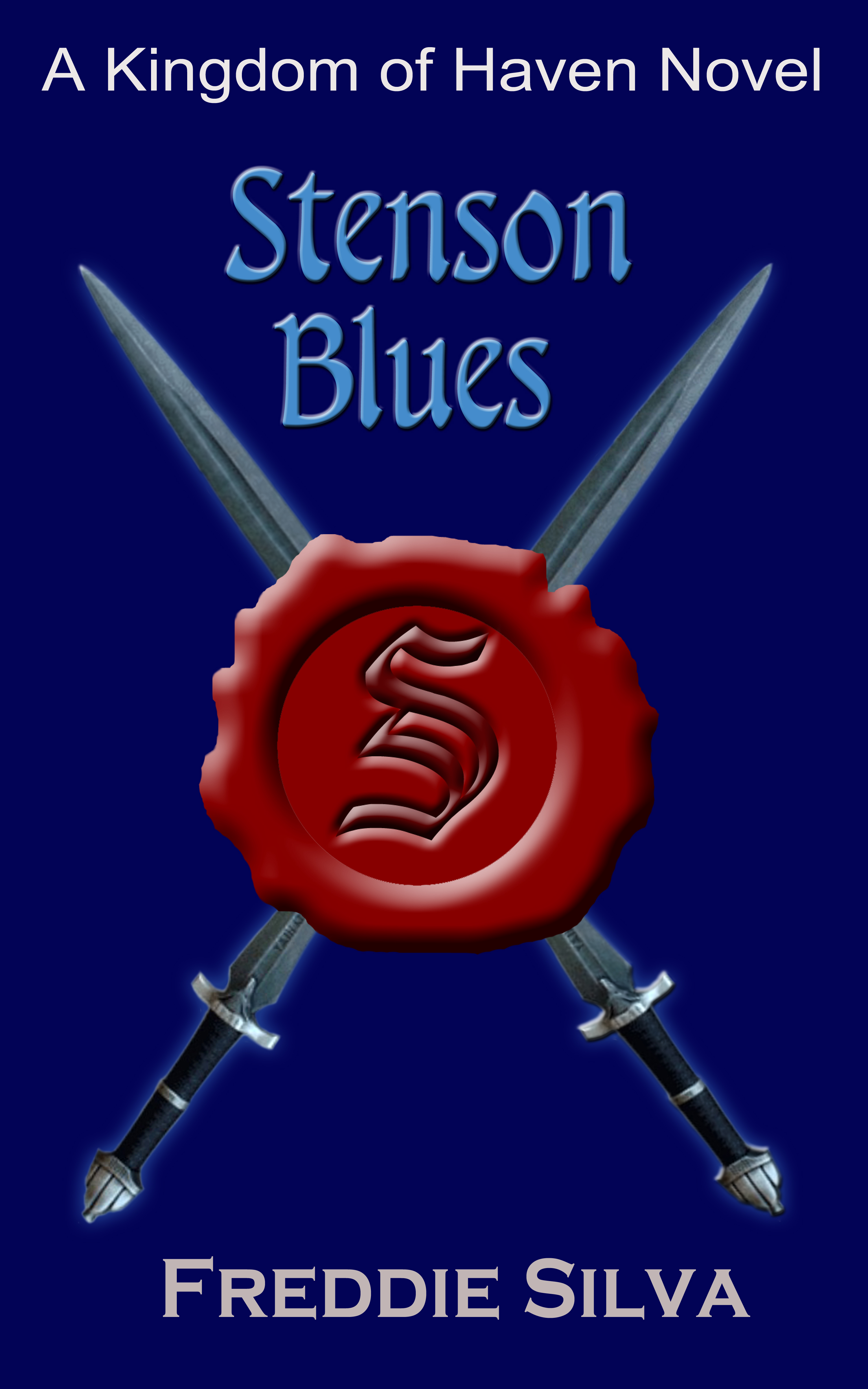 Coming in January -- Stenson Blues: Kingdom of Haven Book 2